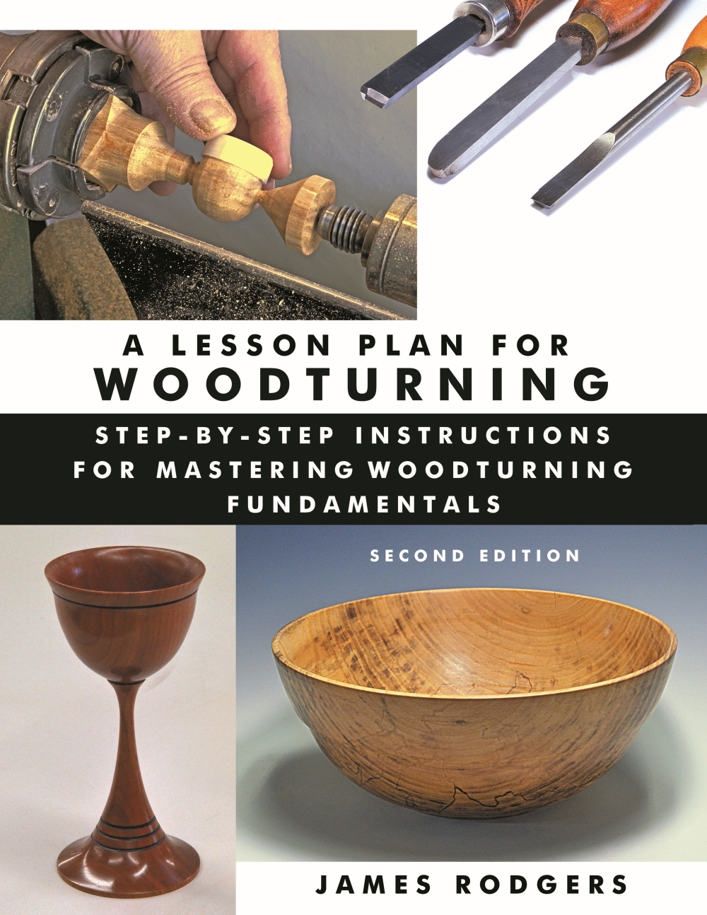 A Lesson Plan for Woodturning, 2nd Edition