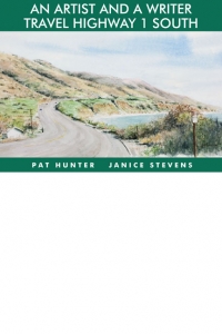 An Artist and a Writer Travel Highway 1 South