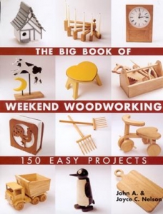 THE BIG BOOK OF WEEKEND WOODWORKING