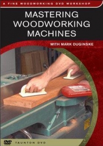 MASTERING WOODWORKING MACHINES - DVD