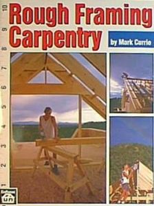 ROUGH FRAMING CARPENTRY