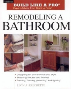 BUILD LIKE A PRO: REMODELING A BATHROOM