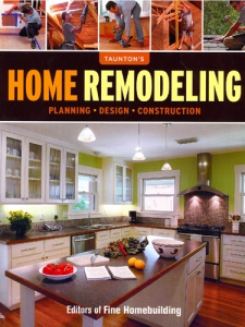 Home Remodeling: Planning  Design  Construction