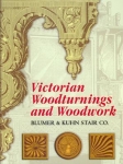 VICTORIAN WOODTURNINGS AND WOODWORK