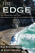 The Edge: The Pressured Past and Precarious Future of California's Coast