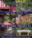 THE BIG BOOK OF BACKYARD PROJECTS