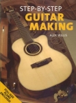 Step-by-Step Guitar Making (Paperback)