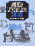 AMERICAN LATHE BUILDERS 1810-1910