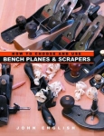 HOW TO CHOOSE AND USE BENCH PLANES & SCRAPERS