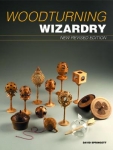WOODTURNING WIZARDRY, revised edition