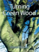 Turning Green Wood Cover