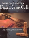 TURNING CUSTOM DUCK CALLS