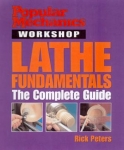 POPULAR MECHANICS WORKSHOP: LATHE FUNDAMENTALS