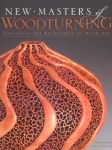 NEW MASTERS OF WOODTURNING