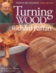 TURNING WOOD WITH RICHARD RAFFAN, 3rd Edition