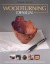 WOODTURNING DESIGN: Using Shape, Proportion and Decoration#