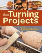 ALL NEW TURNING PROJECTS W/ RICHARD RAFFAN