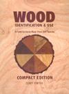 Wood Identification & Use (Compact Edition)