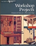 WORKSHOP PROJECTS, Best of Woodworker's Journal