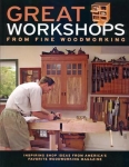 GREAT WORKSHOPS FROM FINE WOODWORKING