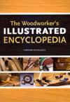 The Woodworker's Illustrated Encyclopedia