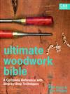 Ultimate Woodwork Bible