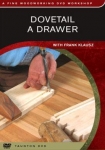 DOVETAIL A DRAWER - DVD#