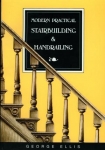 MODERN PRACTICAL STAIRBUILDING AND HANDRAILING- [LSI]
