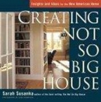 CREATING THE NOT SO BIG HOUSE  PB