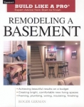 BUILD LIKE A PRO: REMODELING A BASEMENT