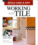 BUILD LIKE A PRO: WORKING WITH TILE