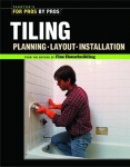 FOR PROS BY PROS: TILING