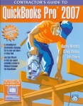 CONTRACTOR'S GUIDE TO QUICKBOOKS PRO 2007