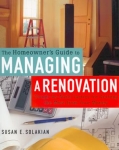 THE HOMEOWNER'S GUIDE TO MANAGING A RENOVATION