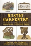 RUSTIC CARPENTRY: WOODWORKING WITH NATURAL TIMBER