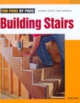 FOR PROS BY PROS: BUILDING STAIRS