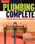 PLUMBING COMPLETE: EXPERT ADVISE FROM START TO FINISH