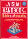 THE VISUAL HANDBOOK OF BUILDING AND REMODELING, 3rd ED