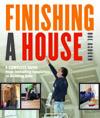 Finishing a House: A Complete Guide from Installing Insulation to Running Trim