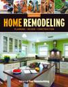 Home Remodeling: Planning  Design  Construction