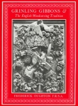 Grinling Gibbons & the English Woodcarving Tradition