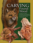 Carving Found Wood: Tips, Techniques & Inspirations from the Artists