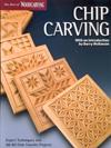 CHIP CARVING: EXPERT TECHNIQUES AND 50 ALL-TIME FAVORITE PROJECTS (THE BEST OF W