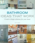 BATHROOM IDEAS THAT WORK