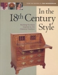 IN THE 18TH CENTURY STYLE : Building Furniture Inspired by the Classical Traditi