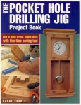 THE POCKET HOLE DRILLING JIG PROJECT BOOK
