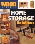 WOOD MAGAZINE: HOME STORAGE SOLUTIONS-  OOP